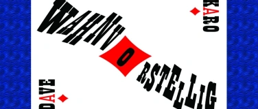 Event-Image for 'Dave Karo - "Wahnvorstellig"'