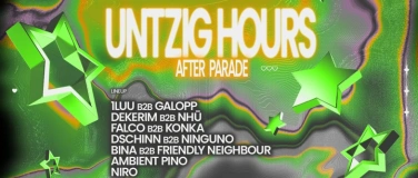 Event-Image for 'UNTZIG HOURS  STREETPARADE AFTERPARTY'