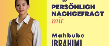 Event-Image for 'Pers&ouml;nlich nachgefragt: Mahbube Ibrahimi'