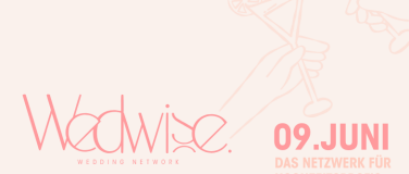 Event-Image for 'Wedwise - Das Netzwerk f&uuml;r Hochzeitsprofis'