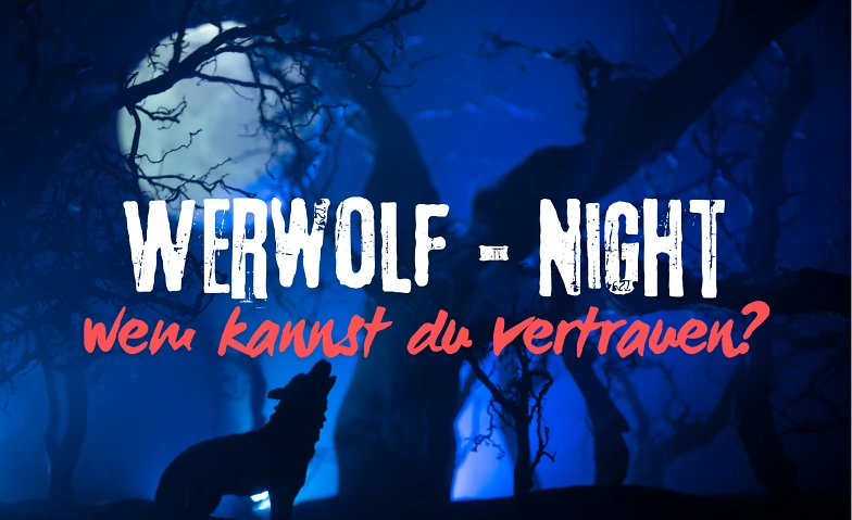 Werwolf Night– Wem kannst du vertrauen?