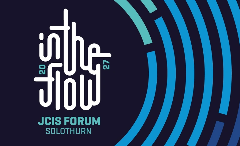 JCI Forum 2027 &ndash; In the Flow Solothurn, Solothurn, 4500 Solothurn Billets