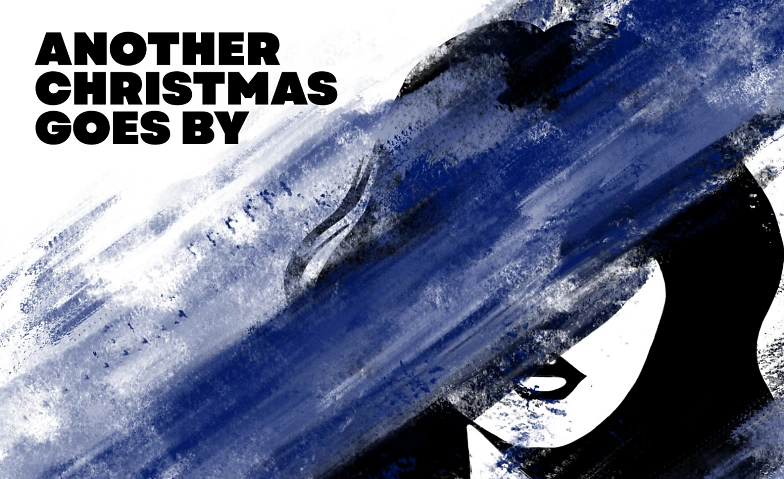 Another Christmas Goes By - The Musical