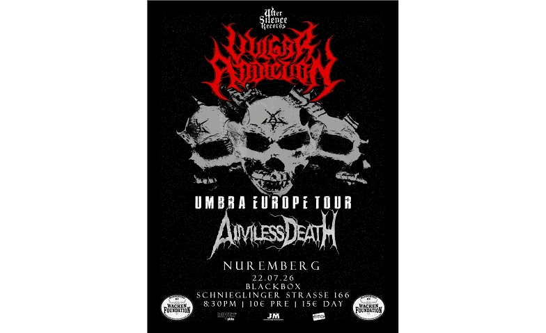 Vulgar Addiction – Umbra Europe Tour