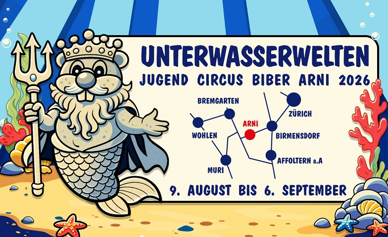 2026: Jugend Circus Biber: 'Unterwasserwelten' Tickets