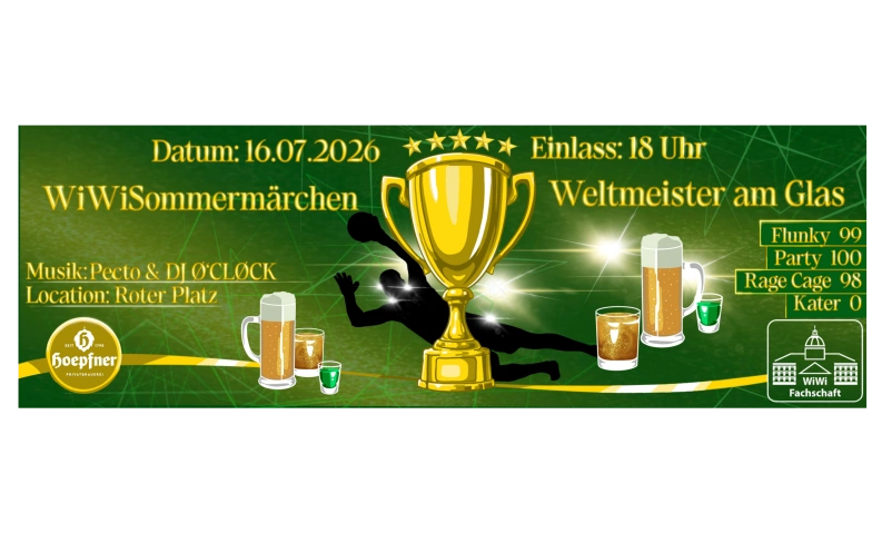 WiWiSommermärchen 2026 - Weltmeister am Glas