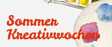 Event-Image for 'Sommer Kreativwochen f&uuml;r kinder 5-14 Jahren'