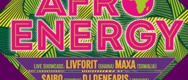 Event-Image for 'AFRO ENERGY w/ LIVFORIT, MAXA, SAIBO, DENEARIS&DYNAMIC CREW'