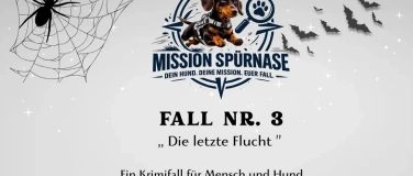 Event-Image for 'Krimiwanderung mit Hund "Mission Sp&uuml;rnase" Fall Nr. 3'