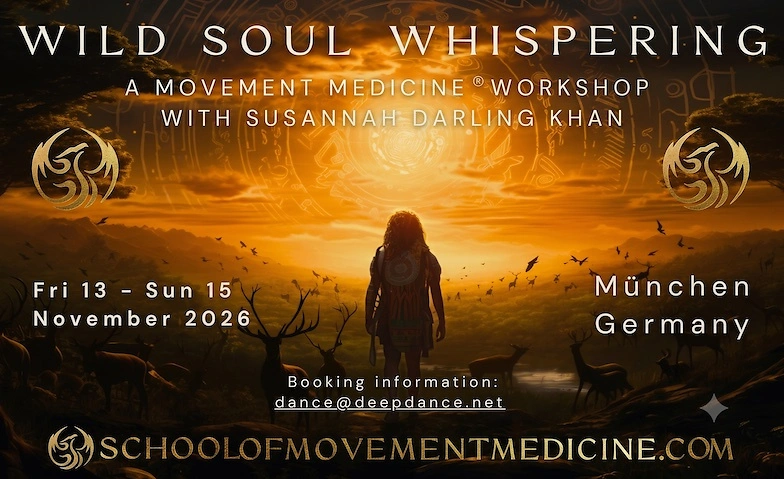 WILD SOUL WHISPERING - Movement Medicine - Susannah D. Kahn