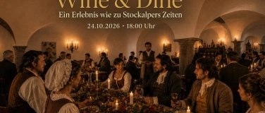 Event-Image for 'Wine and Dine - Ein Erlebnis wie zu Stockalpers Zeiten'