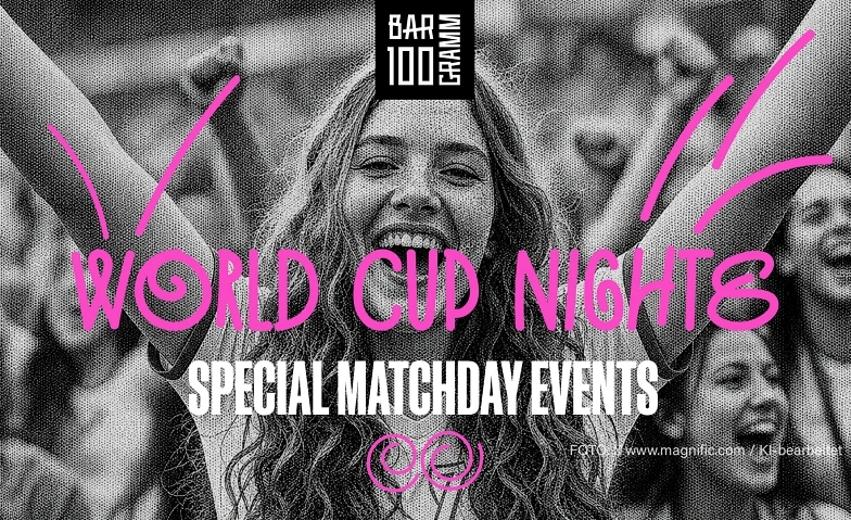 100 GRAMM – World Cup Nights