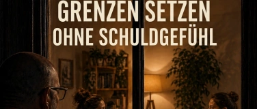 Event-Image for 'Hybrid - Workshop - Grenzen setzen ohne Schuldgef&uuml;hle'