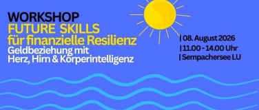 Event-Image for 'Workshop Future Skills Geldbeziehung & K&ouml;rperintelligenz'