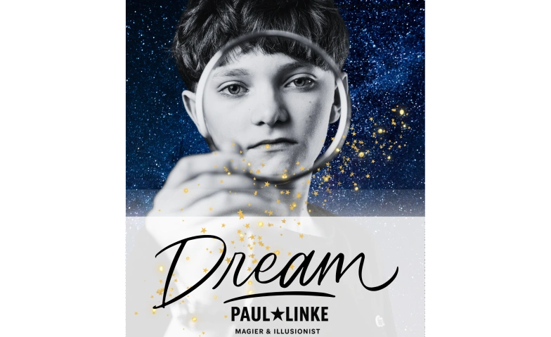Event-Image for 'Dream - die neue Show von Paul Linke'