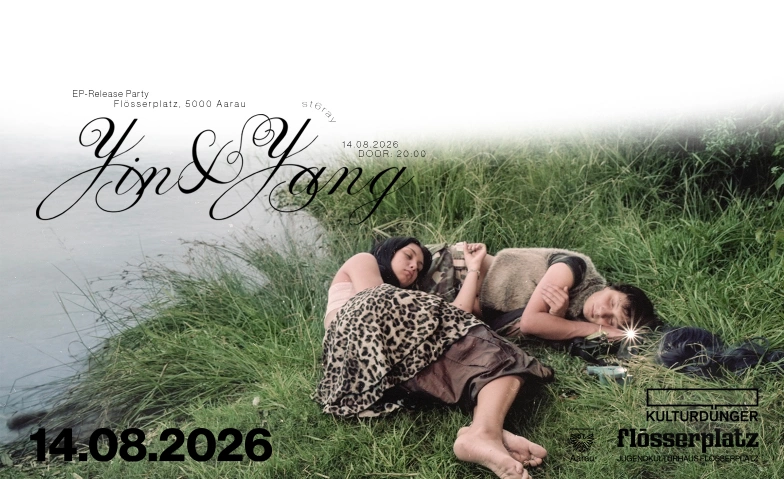 Y&Y EP-RELEASE PARTY Konzert Fl&ouml;sserplatz, Fl&ouml;sserstrasse 7, 5000 Aarau Tickets
