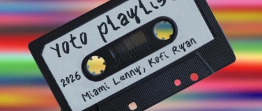 Event-Image for 'YOTO Playlist x MIAMI LENNY & KOFI RYAN'