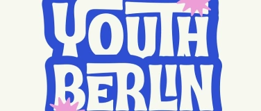 Event-Image for 'YOUTH Berlin'