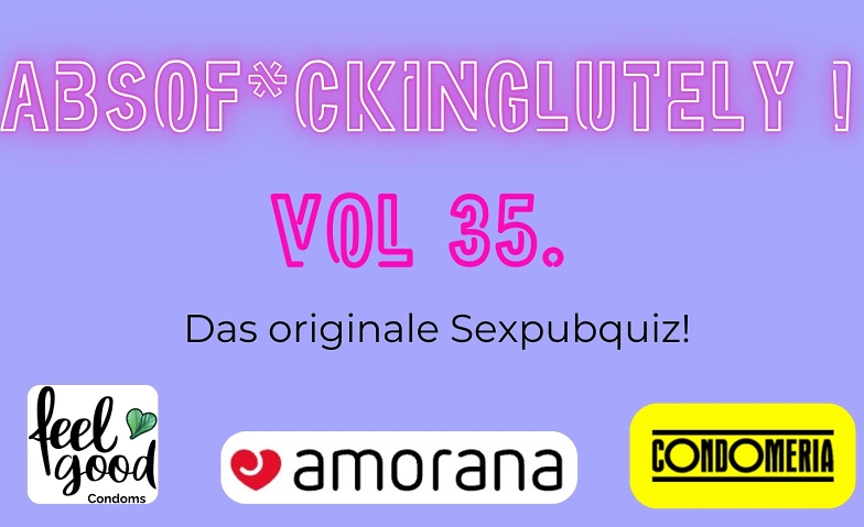 Sexpubquiz Absof*ckinglutely Vol. 35!