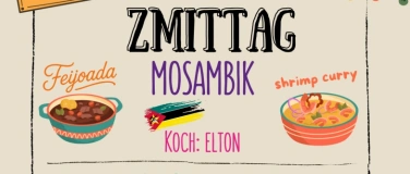 Event-Image for 'CULTIBO Zmittag * Spezialit&auml;ten azs Mosambik*'
