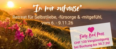 Event-Image for 'Retreat f&uuml;r Selbstliebe & -mitgef&uuml;hl - Early Bird bis 30.7'