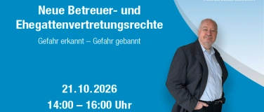 Event-Image for 'Neue Betreuer- und Ehegattenvertretungsrechte'