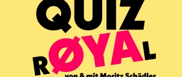 Event-Image for 'Quiz R&oslash;yal'