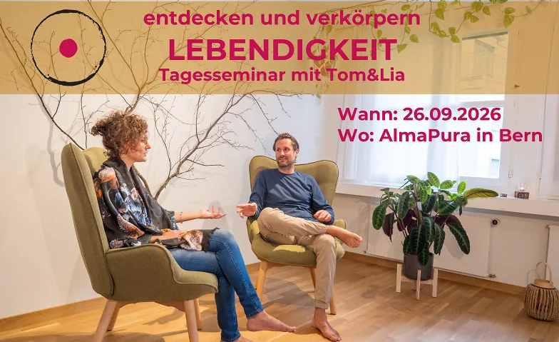 Tagesseminar - Lebendigkeit entdecken und verkörpern