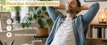 Event-Image for 'Praxis-Workshop: Raus aus Angst und Stress'