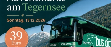 Event-Image for 'Weihnachtsmarkt Tegernsee Transfer von Innsbruck -Tegernsee'