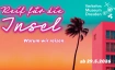 Sonderausstellung: &bdquo;Reif f&uuml;r die Insel &ndash; Warum wir reisen&ldquo;