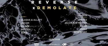 Event-Image for 'REVERSE x DEMOLATE'