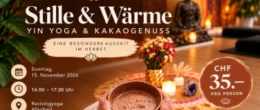 Event-Image for 'Yin Yoga & Kakao &ndash; Stille & W&auml;rme  Revivingyoga'
