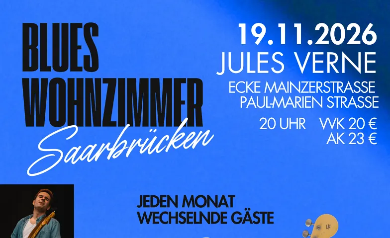 Blues Wohnzimmer Saarbrücken (Special Guest: Albert Koch), Konzerte / Jazz & Blues, Jules Verne