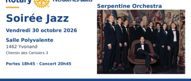 Event-Image for 'Soir&eacute;e Jazz &agrave; Yvonand &middot; Serpentine Orchestra'