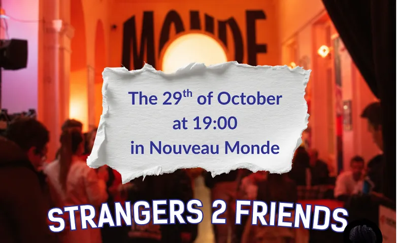 Strangers to Friends, Manger & boire / Autres événements, Nouveau Monde