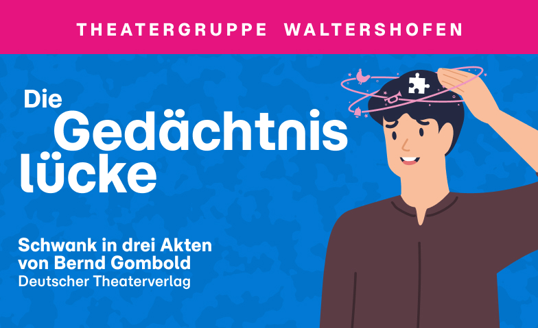 Die Ged&auml;chtnisl&uuml;cke Tickets