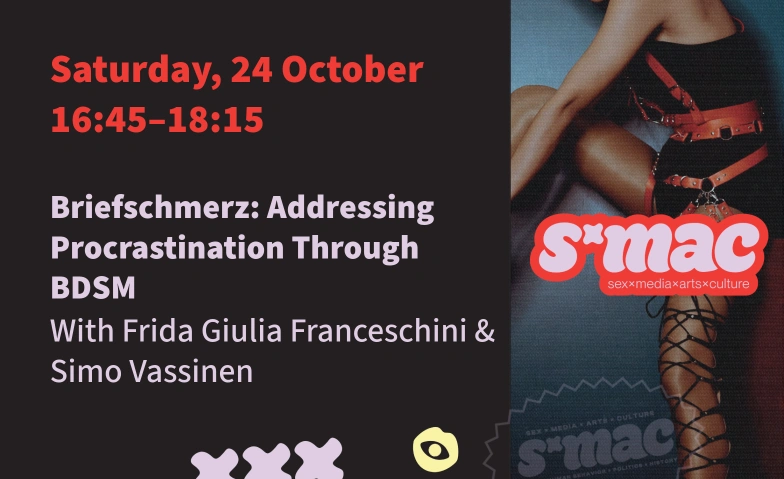 Briefschmerz: Addressing Procrastination Through BDSM tak - Theater Aufbau Kreuzberg, Prinzenstra&szlig;e 85F, 10969 Berlin Tickets