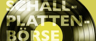 Event-Image for 'Schallplattenb&ouml;rse'