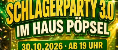 Event-Image for 'Schlagerparty 3.0 im Haus P&ouml;psel in Beckum'