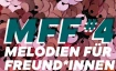 MFF#4 - Melodien f&uuml;r Freund*innen #4 mit MONA GAMIE!