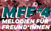 MFF#4 - Melodien f&uuml;r Freund*innen #4 mit MONA GAMIE!