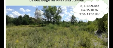 Event-Image for 'Schnipp schnapp, Ruten ab - Bastelzweige f&uuml;r Kitas und Schul'