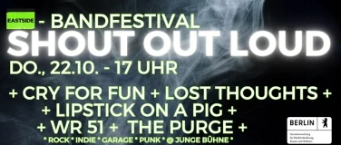 Event-Image for 'SHOUT OUT LOUD - junges Festival EASTSIDE local scene'