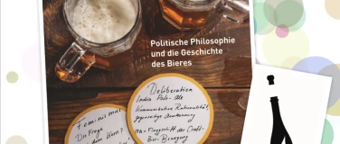 Event-Image for 'Vom Bier zur politischen Theorie: Degustative Erschliessung'
