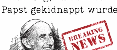 Event-Image for 'Am Tag, als der Papst gekidnappt wurde'