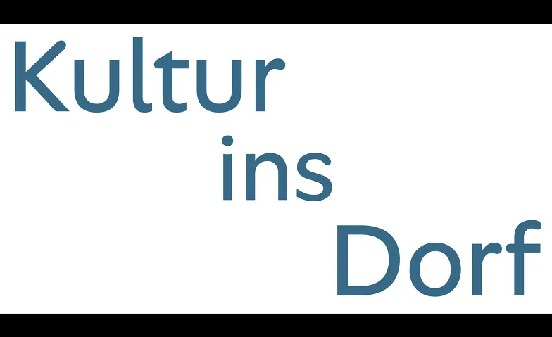 Kultur Ins Dorf