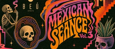 Event-Image for 'Mexican S&eacute;ance vol.3&ndash;D&iacute;a de los Muertos im Alten Krematorium'