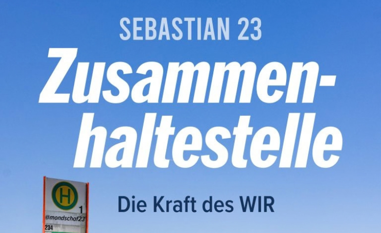 Sebastian 23 – Zusammenhaltestelle