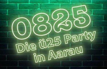 Event-Image for '0825 - Die &uuml;25 Party in Aarau'